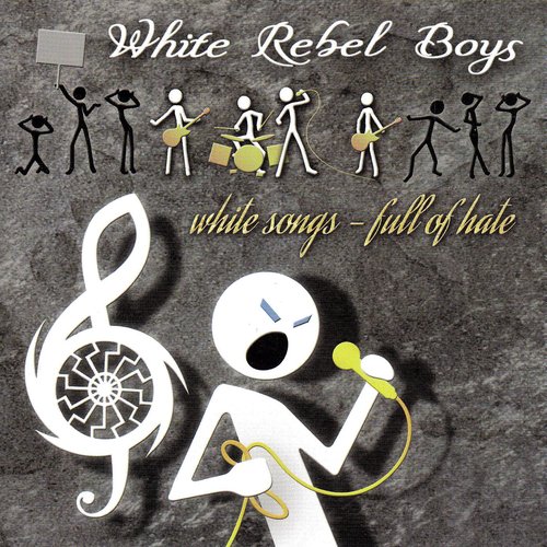 White Songs - full of Hate