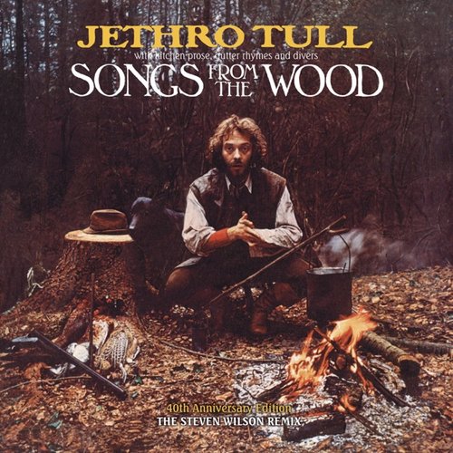 Songs from the Wood (40th Anniversary Edition) [2017 Steven Wilson Stereo Remix]