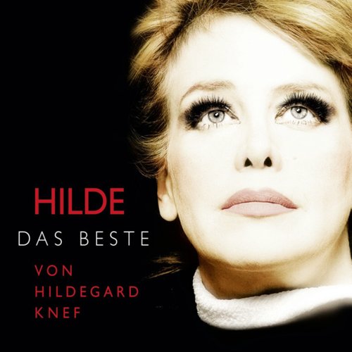 HILDE - Das Beste von Hildegard Knef