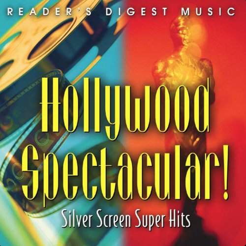 Hollywood Spectacular! Silver Screen Super Hits