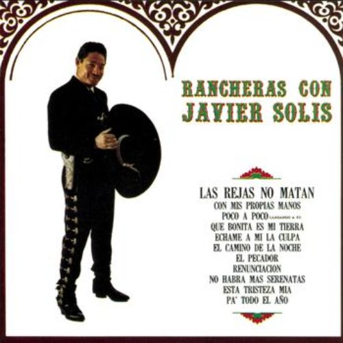 Rancheras Con Javier Solis — Javier Solís | Last.fm