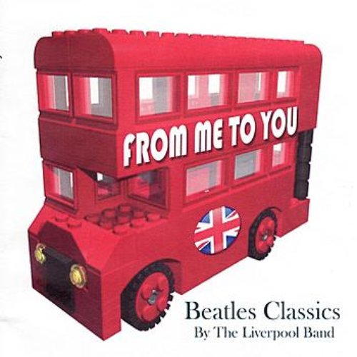 Beatles Classics - From Me To You