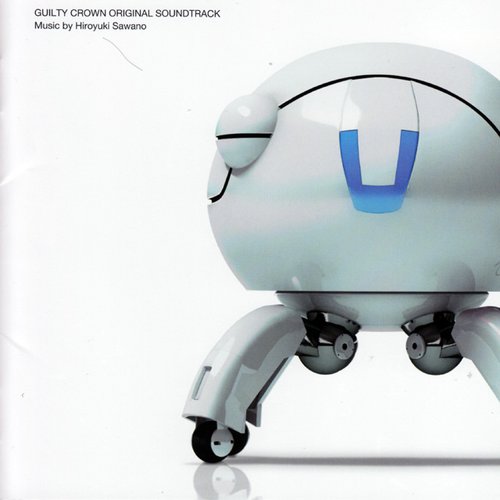 Guilty Crown Original Sound Track