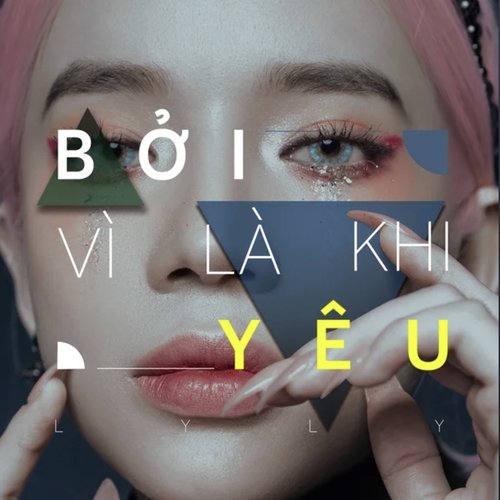 Bởi Vì Là Khi Yêu