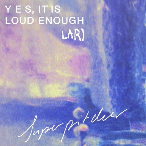 Yes, It's Loud Enough Vol. 2: Superpitcher (DJ Mix)