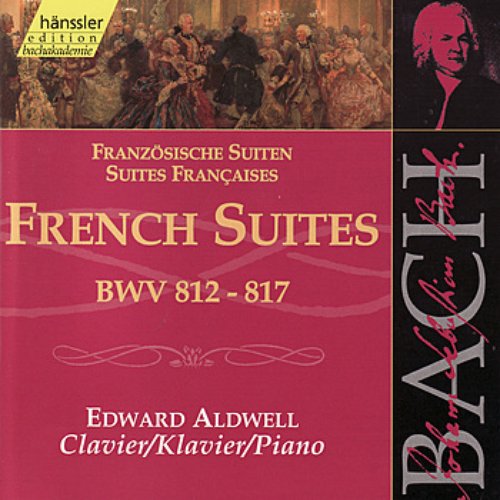 The Complete Bach Edition Vol. 114: French Suites BWV 812 - 817