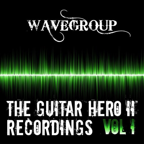 The Guitar Hero II™ Recordings, Vol. 1
