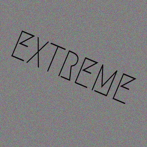 EXTREME