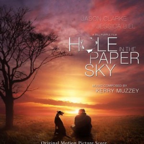 Hole in the Paper Sky (Original Motion Picture Score)