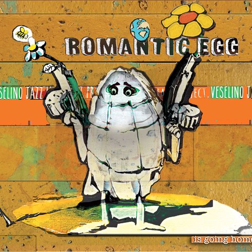 Romantic Egg Is Going Home