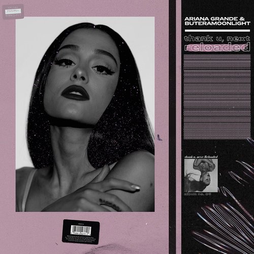 thank u, next: reloaded