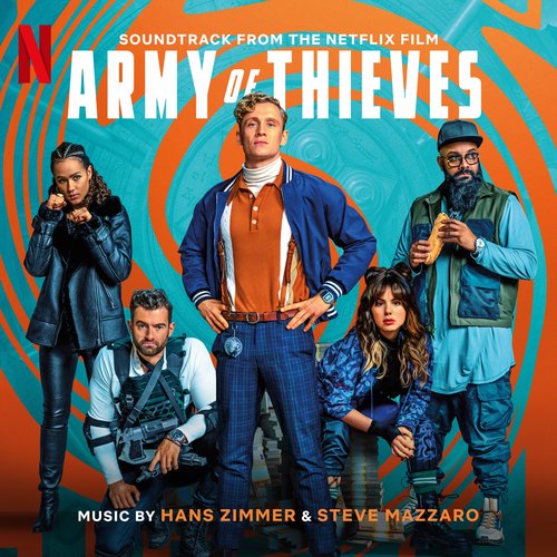 Army of Thieves (Soundtrack from the Netflix Film)