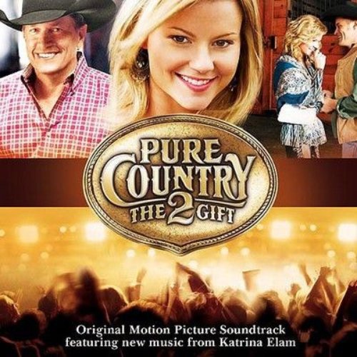 Pure Country 2: The Gift