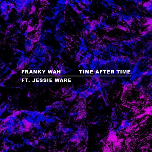 Time After Time (feat. Jessie Ware) - Single