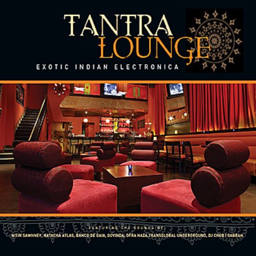 Tantra Lounge — Various Artists Last.fm