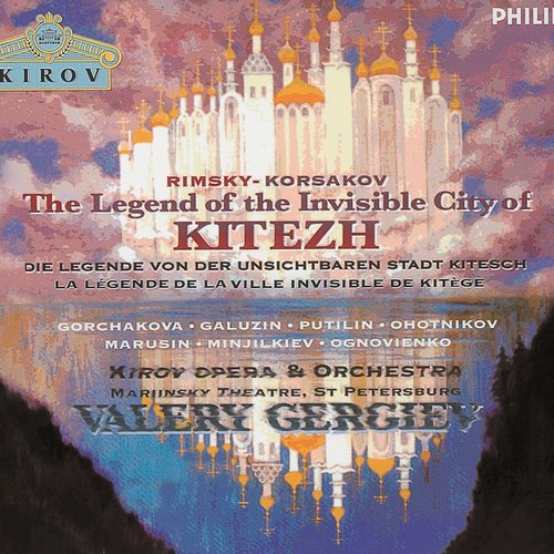 Rimsky-Korsakov: The Invisible City of Kitezh