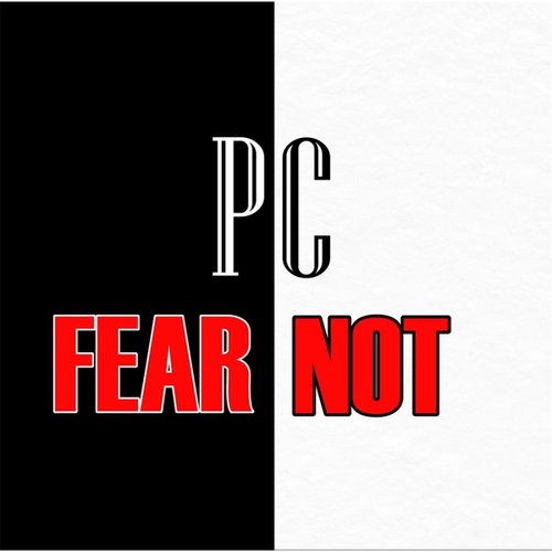 Fear Not