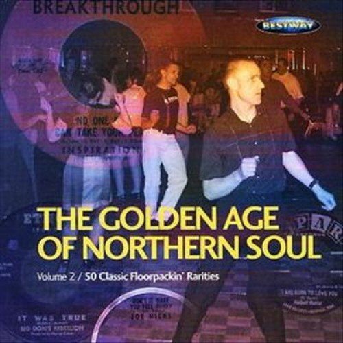 The Golden Age of Northern Soul Vol. 2