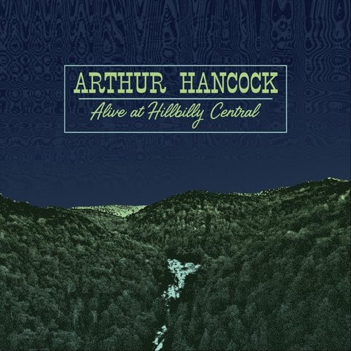 Alive at Hillbilly Central