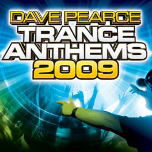 Dave Pearce Trance Anthems 2009