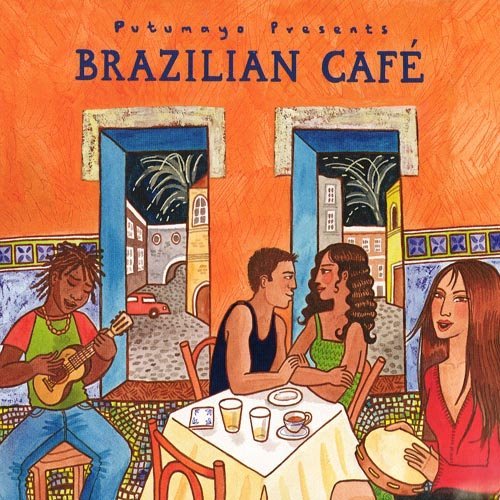 Putumayo presents Brazilian Cafe