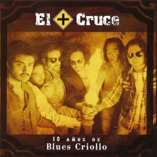 10 Años de Blues Criollo (Volumen 2)