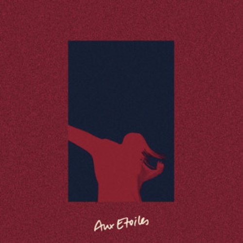 Aux étoiles (Single Edit)