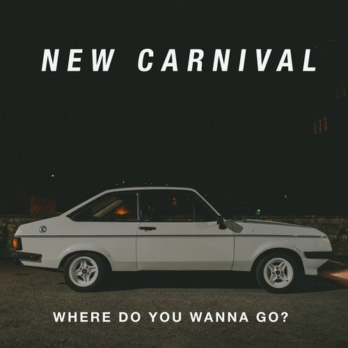 Where Do You Wanna Go? - Single