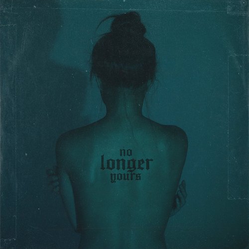 No Longer Yours - EP