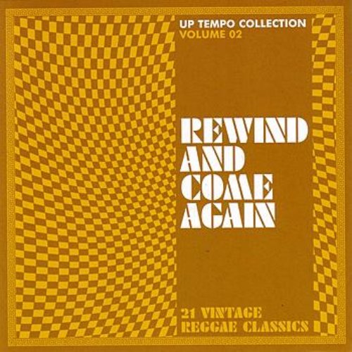 Rewind And Come Again - Up Tempo Collection Vol. 2