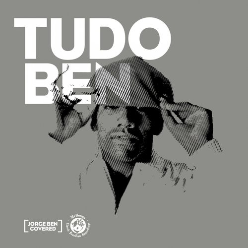 Tudo Ben: Jorge Ben Covered