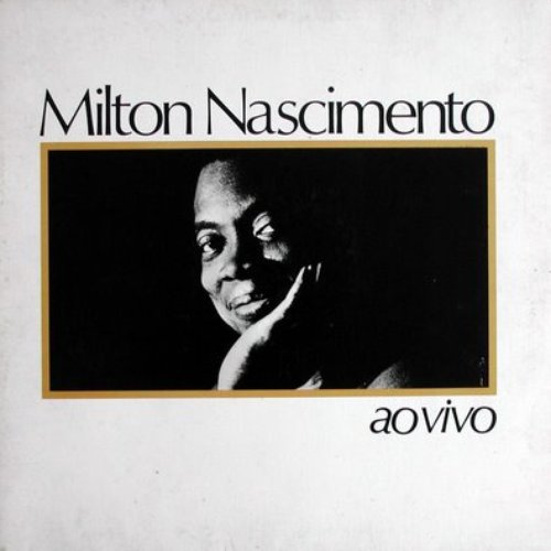 Milton Nascimento - Ao Vivo