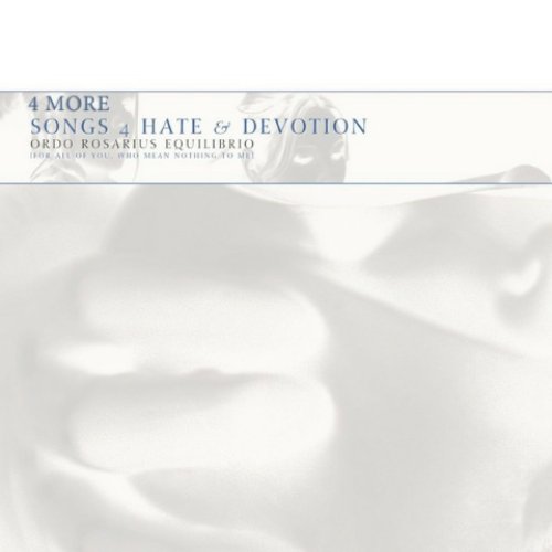4 More Songs 4 Hate & Devotion (Original Mix)