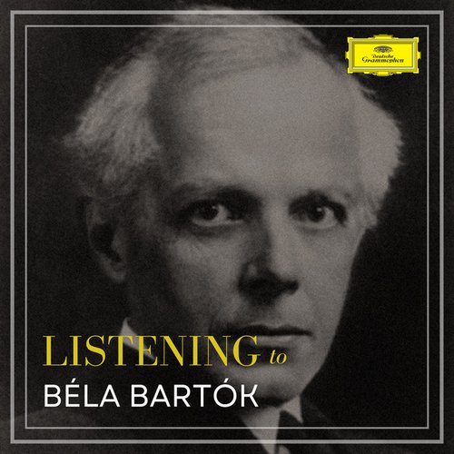Listening to Béla Bartók