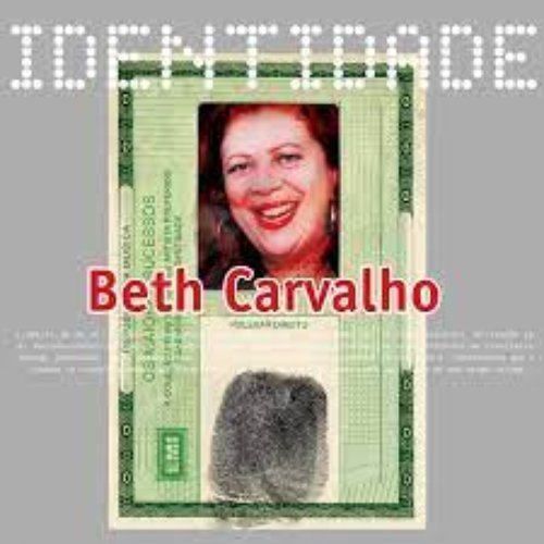 Identidade - Beth Carvalho