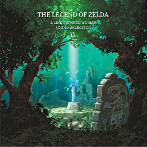 The Legend of Zelda: A Link Between Worlds Original Soundtrack