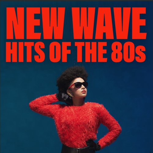 New Wave Hits Of The 80s