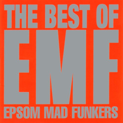 The Best Of EMF - Epsom Mad Funkers