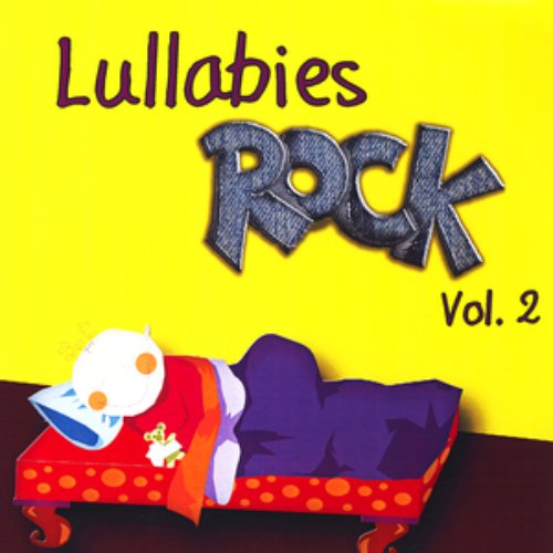 Lullabies Rock Vol 2