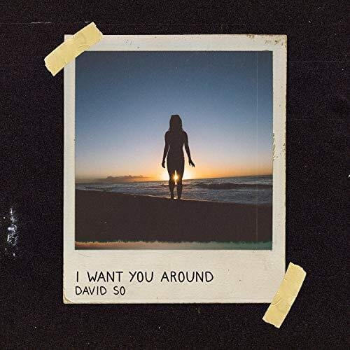 I Want You Around