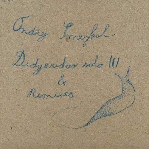Didgeridoo Solo III and Remixes