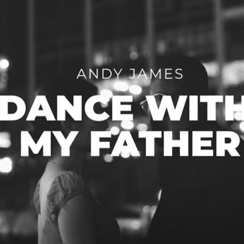 Dance With My Father