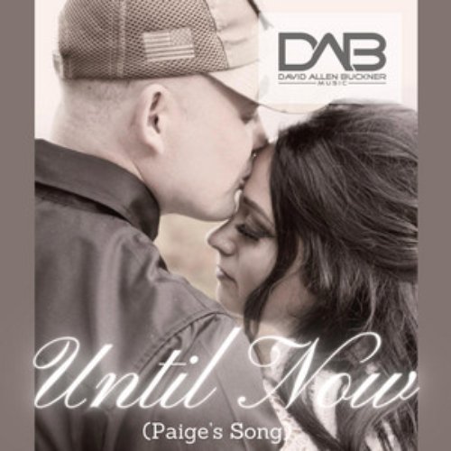 Until Now (Paige's Song)