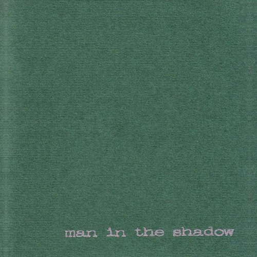 Man In The Shadow