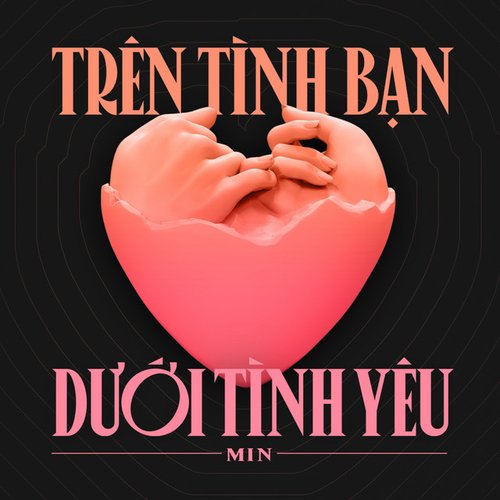 Trên Tình Bạn Dưới Tình Yêu