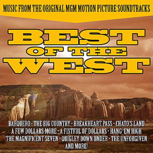 Best of the West-Music from the Original MGM Motion Picture Soundtracks