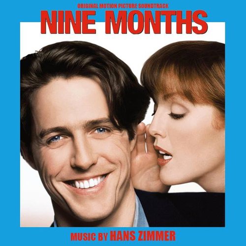 Nine Months (Original Motion Picture Soundtrack)