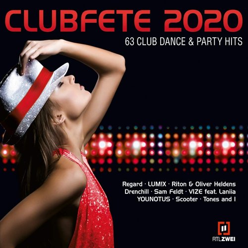 Clubfete 2020 (63 Club Dance & Party Hits) [Explicit]
