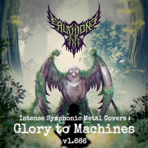 Intense Symphonic Metal Covers: Glory to Machines v1.666