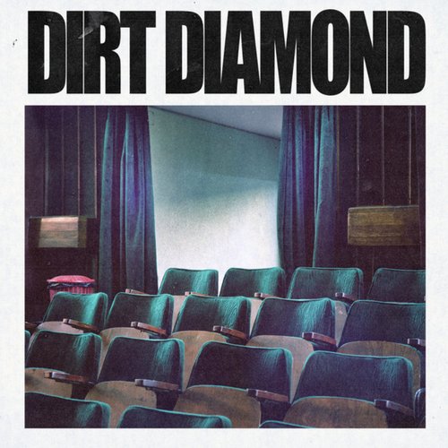 Dirt Diamond